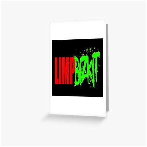 Limp Bizkit Is An American Rap Rock Band Logo Greeting Card For Sale By Drehm11 Redbubble