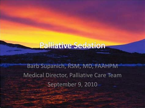 Ppt Palliative Sedation Powerpoint Presentation Free Download Id