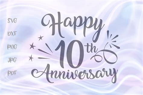 Happy 10th Anniversary Ten Years Tin Wedding Sign Cut File