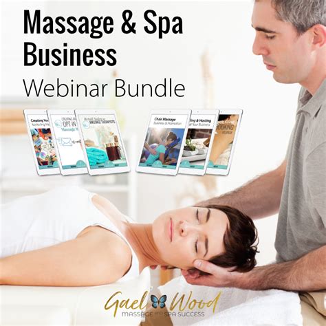 Massage And Spa Business Webinar Bundle Gael Wood