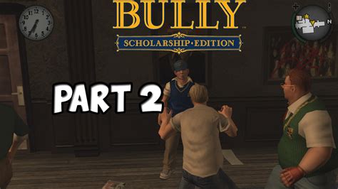 Go ahead and look into the bully: Bully Scholarship Edition Walkthrough Part 2:This Is My ...