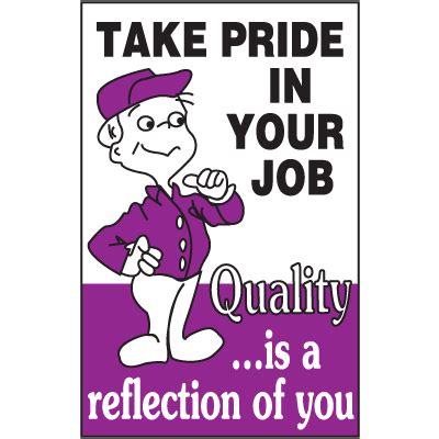 Take Pride In Your Job Slogan Sign Emedco
