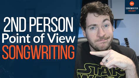 Advantages Of Songwriting In The 2nd Person Point Of View Youtube