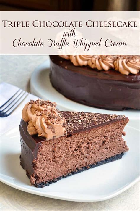 Triple Chocolate Cheesecake With Chocolate Truffle Cream