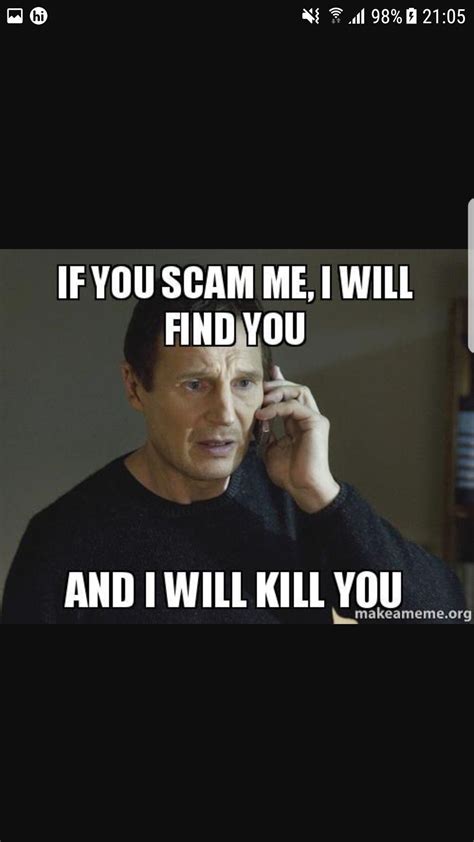 Scammer Meme Scam Quotes Funny Quotes Funny Memes Memes Humor Kill