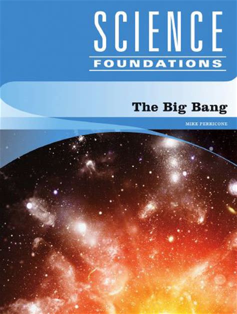 The Big Bang A Chelsea House Title By Mike Perricone