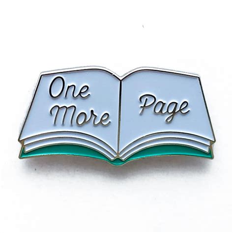 Book Enamel Pin Book Pin One More Page Lapel Pin Reading Etsy Book