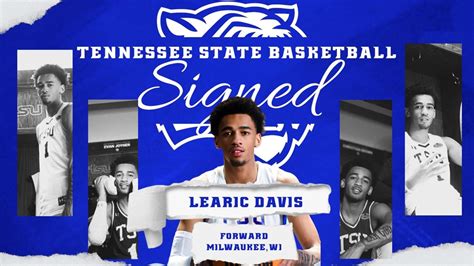 Tennessee State Basketball Signs 3 Star Forward Learic Davis Sneaker