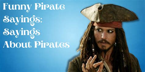 270 Hilariously Funny Pirate Sayings Everythingmom
