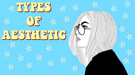 Types Of Aesthetics How To Find Your Aesthetics Youtube