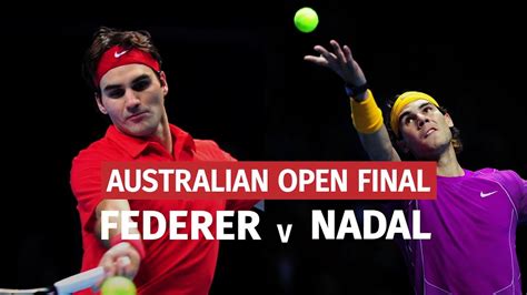 Australian Open Final Federer V Nadal Preview Youtube