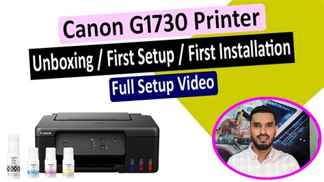 Canon Pixma G1730 Printer Unboxingink Refillfirst Printingfirst Installation And Full Setup