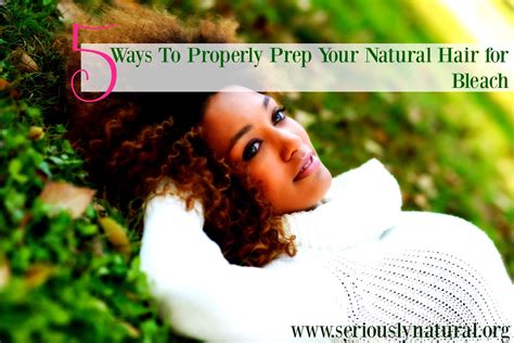 How to safely bleach hair at home? 5 Ways To Properly Prep Your Natural Hair for Bleach ...