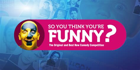 So You Think Youre Funny 2017 Open For Entries Bcg Pro