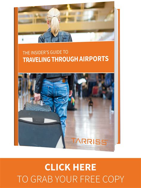 Insiders Guide To Traveling Through Airports Tarriss