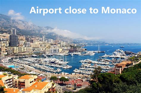 Which Airport Is Closest To Monaco Nearest Airports To Fly