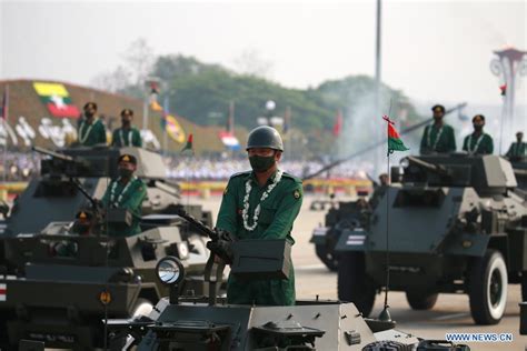 76th Armed Forces Day Marked In Nay Pyi Taw Myanmar China Military