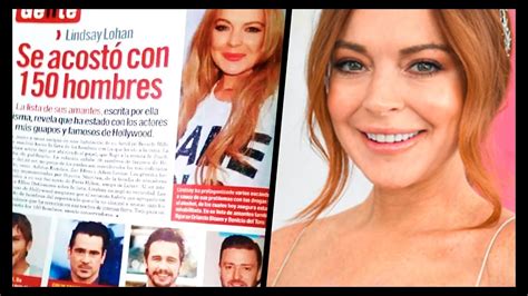 Lindsay Lohan Se AcostÓ Con 150 Hombres Youtube