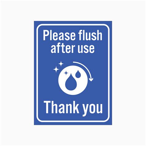 Please Flush After Use Sign Get Signs