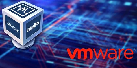 Virtualbox Vs Vmware The Best Virtualization Software
