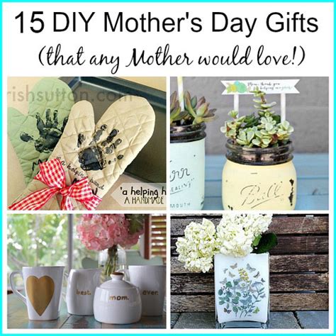 Diy Mother S Day Gifts Any Mother Would Love A Cultivated Nest