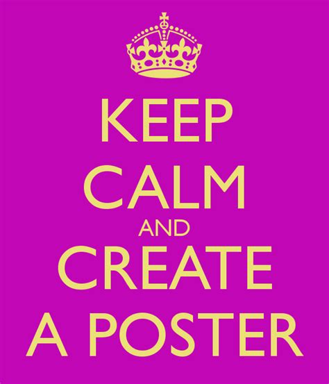 Poster Created With The Keep Calm O Matic Met Afbeeldingen Poster