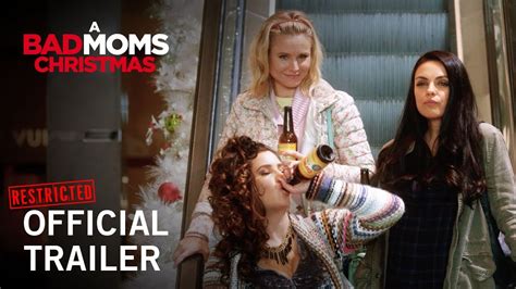 A Bad Moms Christmas Official Restricted Trailer Own It Now On Digital Hd Blu Ray™ And Dvd