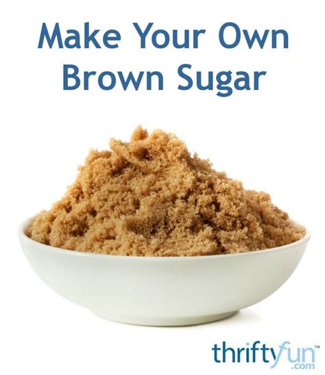 How To Make Brown Sugar Make Brown Sugar Homemade Dry Mixes
