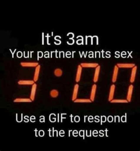 Its 3am Your Partner Wants Sex 1·门门 ゴ·ㄩㄩ Use A  To Respond To The Request