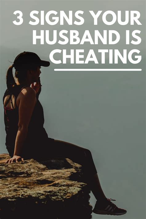 Signs Your Husband Is Cheating What You Need To Know