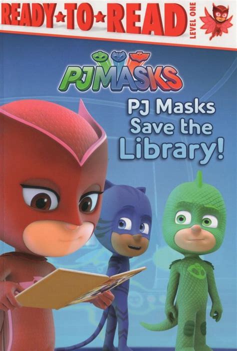 Pj Masks Save The Library Ready To Read Level 1