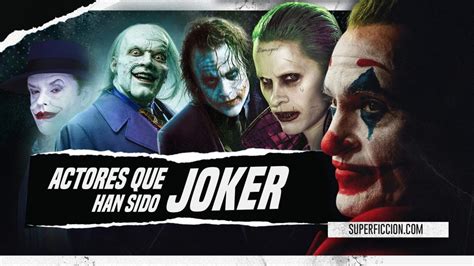 La Historia Detrás De Todos Los Actores Que Han Sido Joker