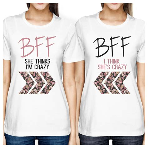 365 Printing Bff Floral Crazy Bff Matching Shirts Womens White Short