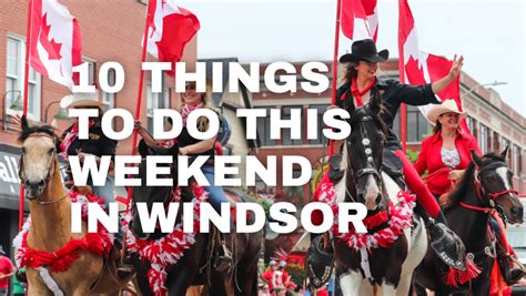 10 things to do for canada day 2023 across windsor essex