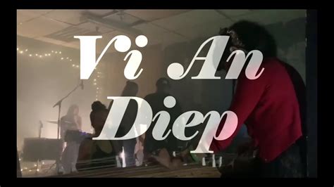 The Spot Sessions Vi An Diep Ep 12 Youtube