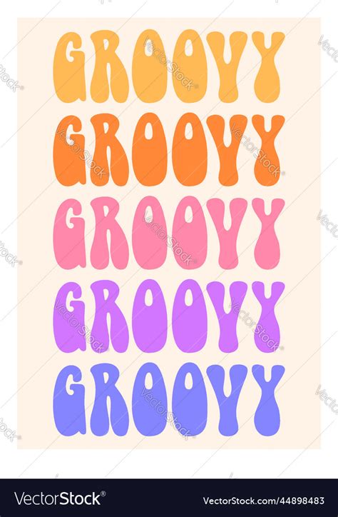 Groovy Poster Royalty Free Vector Image Vectorstock