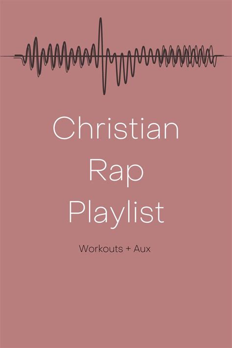 Christian Rap Playlist Christian Rap Rap Playlist Workout Playlist