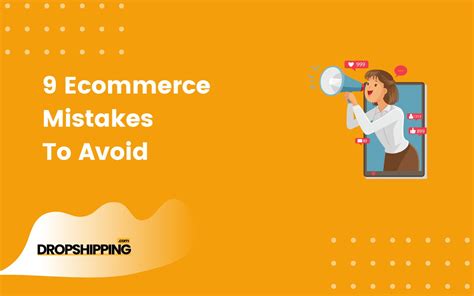 9 Ecommerce Mistakes To Avoid And Tips For Shopify Dropshipping Store
