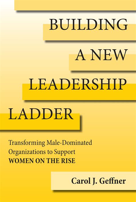 Building a New Leadership Ladder by Carol J. Geffner - Penguin Books