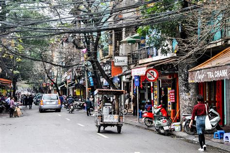 Hanoi S Old Quarter A Place You Must Visit To Ha Noi Asia Unique Travel Blog