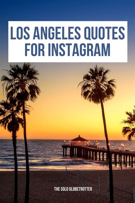 200 Quotes About Los Angeles To Fall in Love With Hollywood City