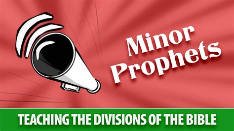 Divisions Of The Bible Minor Prophets Sunday School Solutions