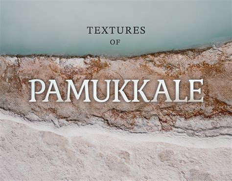 Textures Of Pamukkale On Behance