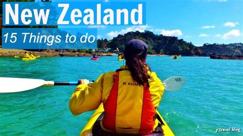 Pictures The Top 15 Things To Do In New Zealand