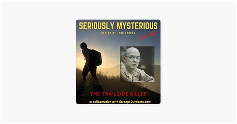 ‎seriously Mysterious The Trailside Killer David Carpenter On Apple