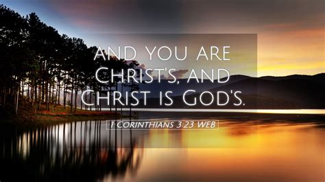 1 Corinthians 323 Web Desktop Wallpaper And You Are Christs And