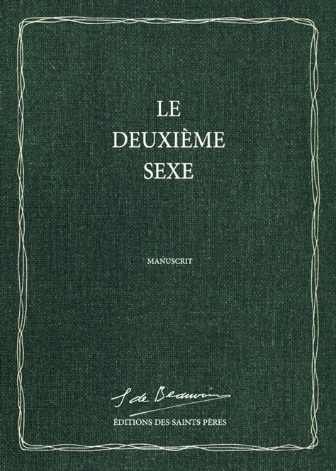 Le Deuxième Sexe Simone De Beauvoirs Manuscript For The Second Sex