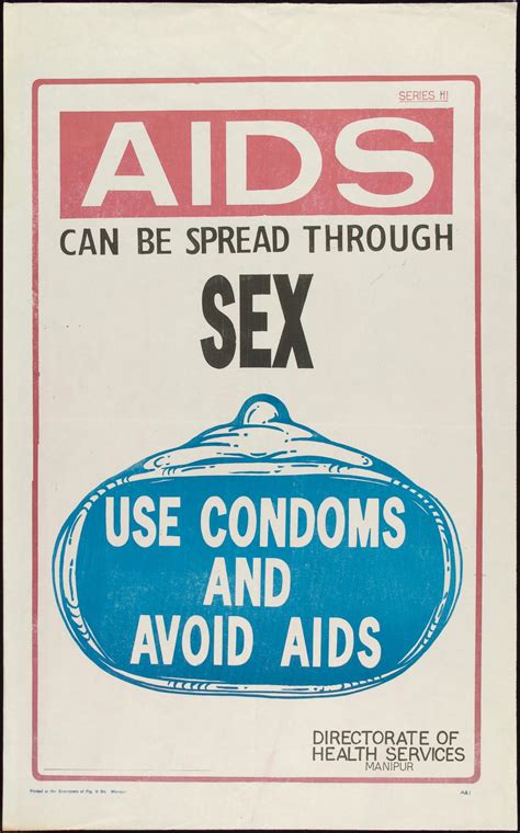 Aids Can Be Spread Through Sex Use Condoms And Avoid Aids Aids Education Posters