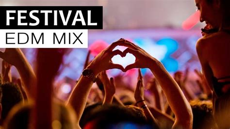 Festival Edm Mix 2018 Best Electro House Party Music Youtube