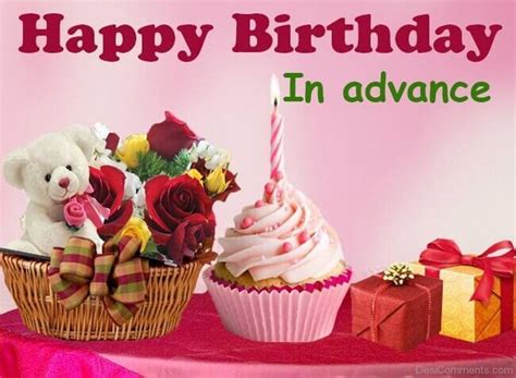Best Happy Birthday In Advance - DesiComments.com